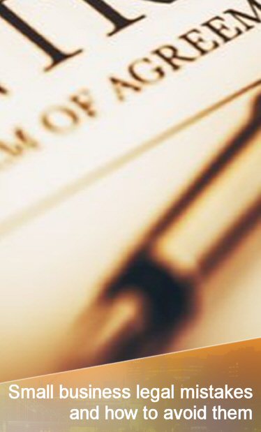 Small business legal mistakes – and how to avoid them