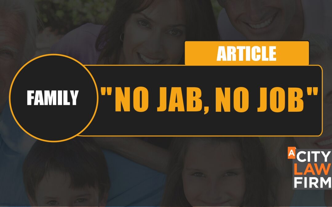 “No jab, no job” 